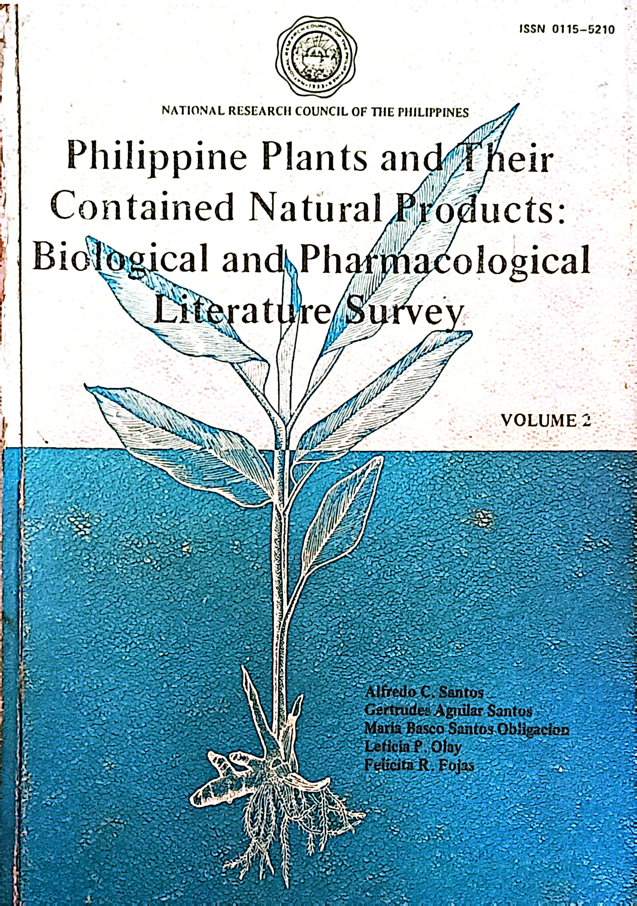 Philippine Plants And Their Contained Natural Products: Biological And Pharmacological Literature Survey Volume 2